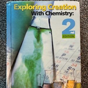 Exploring Creation with Chemistry 2nd Edition